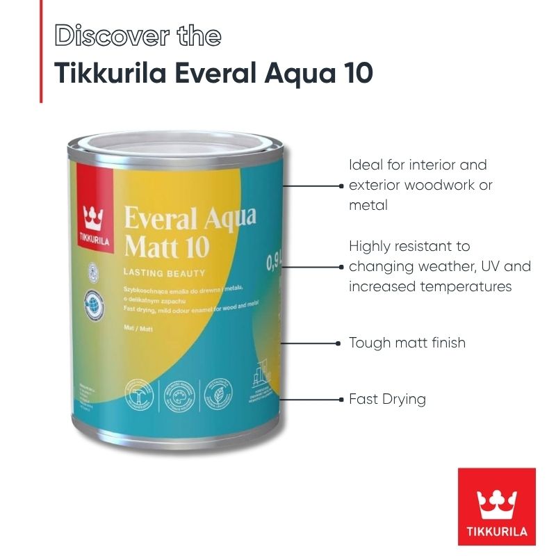 Tikkurila Everal Aqua 10 Tough Matt for Wood & Metal - Colour Match