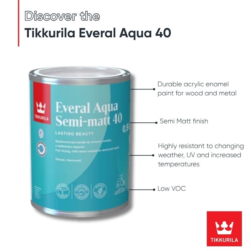 Tikkurila Everal Aqua 40 Tough Semi Matt for Wood & Metal - Colour Match