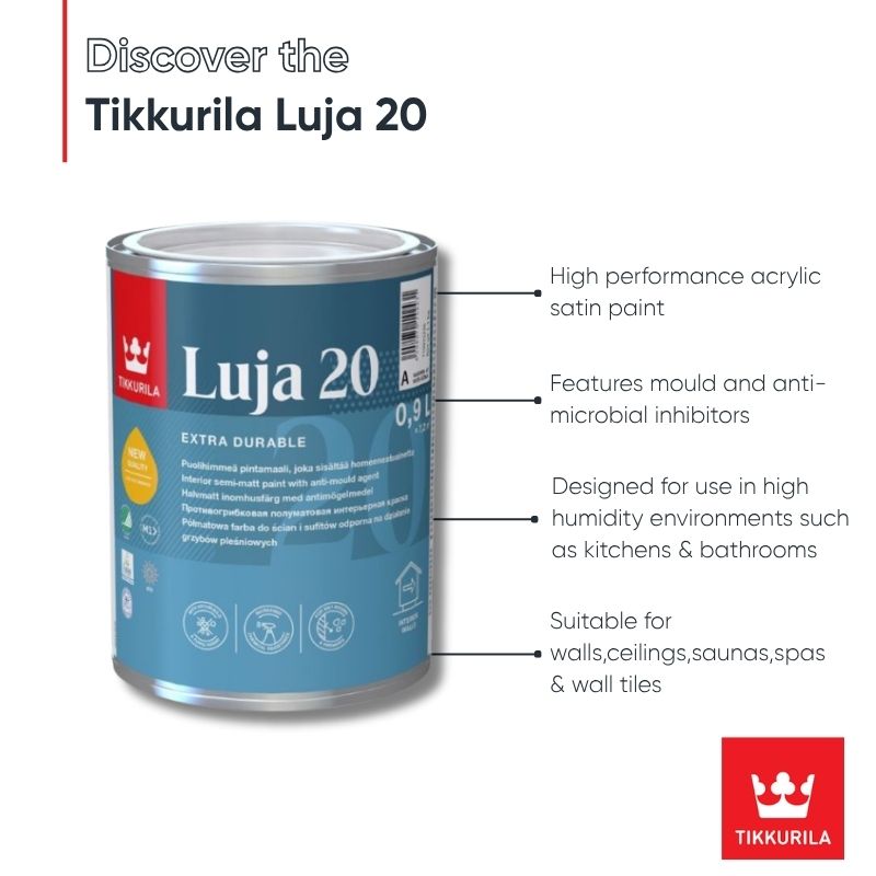 Tikkurila Luja 20 Scrubbable Semi-Matt for Bathrooms & Wall Tiles - Colour Match